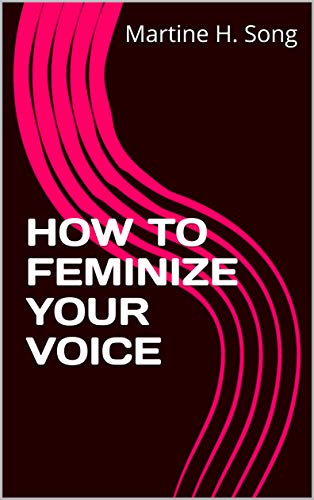 How to Feminize Your Voice - March Book Offer
